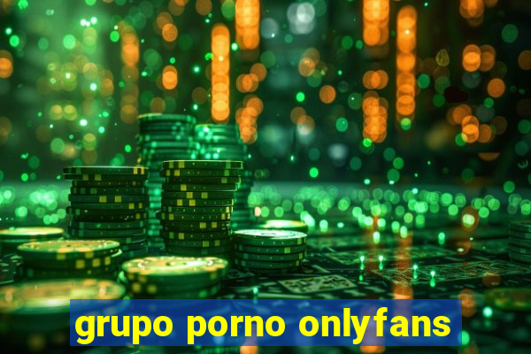 grupo porno onlyfans